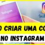 Guia Passo a Passo: Como Criar uma Conta no Instagram